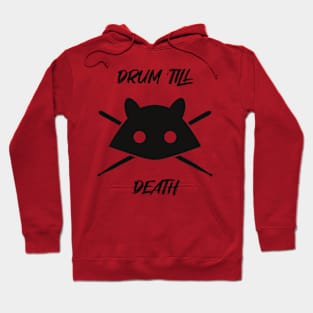 Drum till death Hoodie